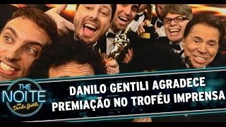 Danilo Gentili agradece premiação no Troféu Imprensa [upl. by Job]