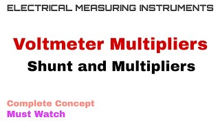 12 Voltmeter Multipliers  Shunt and Multipliers  Complete Concept [upl. by Allenod790]