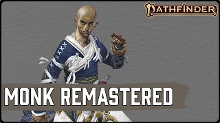 All Changes to Monk in Pathfinder 2e Remasters Player Core 2 [upl. by Gilroy238]