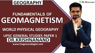 Fundamentals of Geomagnetism  Dynamo Theory  General Studies Paper 1  Dr Krishnanand [upl. by Oakes]