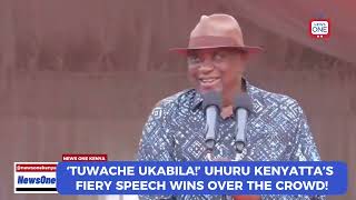 Tuwache Ukabila’ Uhuru Kenyatta’s Fiery Speech Wins Over the Crowd [upl. by Eixela]