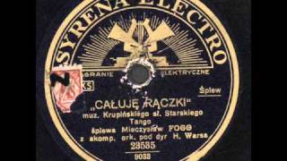 Mieczysław Fogg  Całuję rączki Tango [upl. by Arrotal]