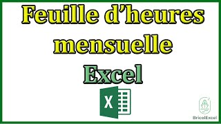 Feuille d heures mensuelle Excel [upl. by Greenstein]