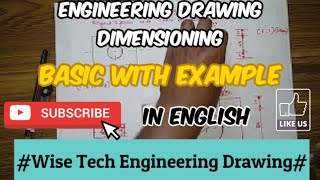 ENGINEERING DRAWING  DIMENSIONING Basics with Example [upl. by Eenat760]