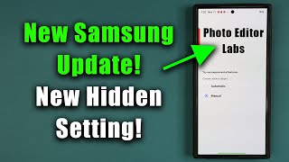 New Samsung Update Adds New Hidden Feature to Millions of Galaxy Phones  Whats New [upl. by Chung]