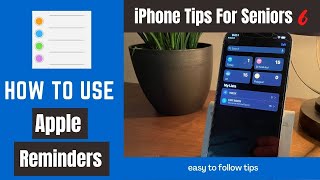 iPhone Tips for Seniors 6 How to Use Apple Reminders [upl. by Corabel]