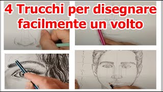 4 Trucchi per disegnare Facilmente un Volto Tutorial [upl. by Erialc]