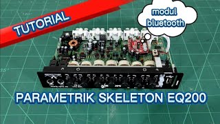 Tutorial menambah bluetooth di parametrik skeleton EQ200 [upl. by Eerazed]