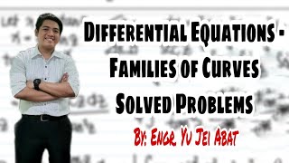 Differential Equations  Families of Curves Solved Problems [upl. by Landy300]