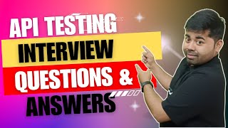 Latest API Testing Interview Questions amp Answers  HTTP Methods  8 [upl. by Ise]