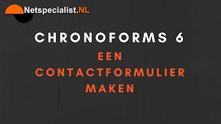 chronoforms 6 een contact formulier maken [upl. by Ilatan801]