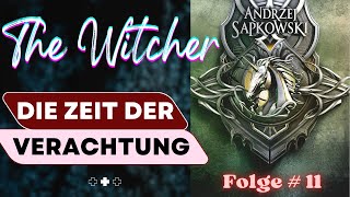 Fantasy Hörbuch  The Witcher 2  Zeit der Verachtung  11 [upl. by Leonardi745]