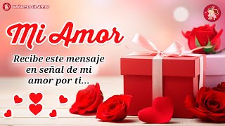 💝 Con todo mi amor para ti esta dedicatoria de amor 🌹 ¡Ábrelo Tiene un bonito mensaje de amor [upl. by Waltner382]