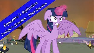 S4E2526  Twilights Kingdom  Blind Reaction [upl. by Akienat849]