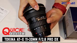 Quick Review  Tokina ATX 1120mm f28 PRO DX [upl. by Maryn]