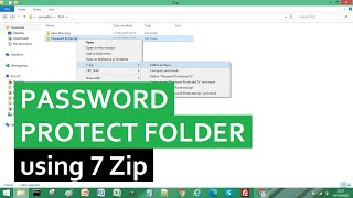 How to Password Protect a Folder using 7 Zip [upl. by Junko364]