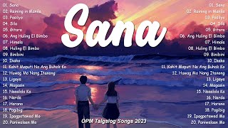 Sana 🎵 OPM New Acoustic Songs With Lyrics Playlist 🎶 Top OPM Tagalog Acoustic Love Songs 2023 [upl. by Ytsur]