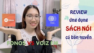 Review so sánh FONOS vs VOIZ FM  Ứng dụng sách nói [upl. by Harahs127]