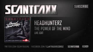 Headhunterz  The Power Of The Mind Live Edit [upl. by Brenk]