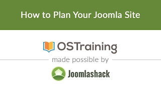 Joomla Beginner Class Lesson 3 How to Plan Your Joomla Site [upl. by Leuqer]