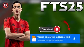 Fts 2025 Apk Obb amp Data New Update Hd Graphics Latest Transfers 2425 Android Offline [upl. by Aerdnat554]