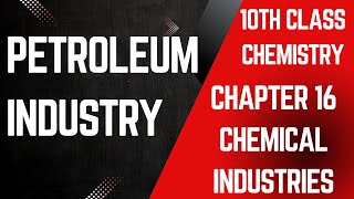 petroleum industry 10th class chemistry chapter 16 jhwconcepts711 [upl. by Hersh]