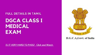 DGCA Class 1 Medical Exam  Full details in Tamil  Dilshan Tamil Aviation [upl. by Anifares304]