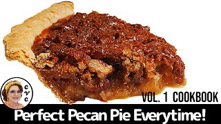 A Perfect Pecan Pie  No Fail Pecan Pie  Simple Southern Cooking  Step by Step  How to Bake [upl. by Anifur]