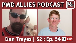 Dan Trayes  PWD Allies podcast S2 Ep 54 election2024 toronto britishcolumbia [upl. by Ettenuahs951]