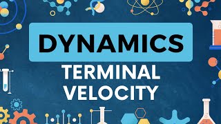 Dynamics  ALL About Terminal Velocity  PastPaper Ques  IGCSE  OLevels  5054  Pt6 [upl. by Carvey]