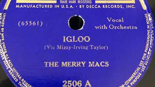 Igloo  The Merry Macs 1936 [upl. by Clintock]