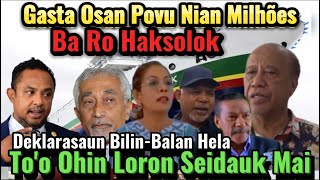 Gasta Osan Milhões Ba Ro Haksolok Too Ohin Loron Seidauk Mai TLDeklarasaun Lideransa Bilin Balan [upl. by Abibah]