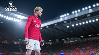 eFootball™ 2024  Manchester United v Chelsea  PC [upl. by Enamrahc292]