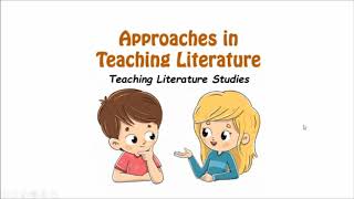 Approaches in Teaching LiteratureTeaching Literature [upl. by Zerep]