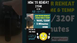 Reheat Steak In Air Fryer shorts [upl. by Adnilam]