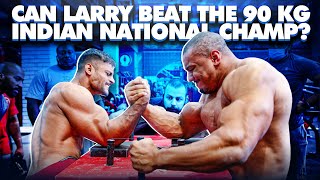 CAN LARRY WHEELS BEAT THE 90 KG INDIAN NATIONAL ARM WRESTLING CHAMP [upl. by Ynnaej]