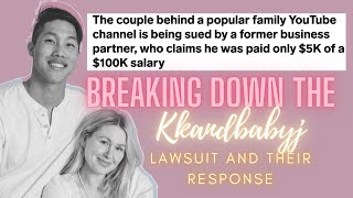 KKANDBABYJ LAWSUIT AND THEIR RESPONSE  THE BREAK DOWN [upl. by Ades722]