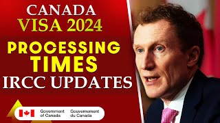 Canada Visa Processing Times  IRCC Latest Updates  August 2024 [upl. by Iormina]