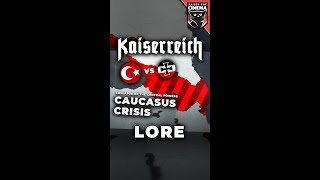 Kaiserreich Lore  Caucasus War  Ottomans vs Germany Central Powers Collapse history hoi4 ww2 [upl. by Aevin]