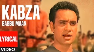 Kabza Babbu Maan Full Lyrical Video Song  Saun Di Jhadi  Hit Punjabi Song [upl. by Baird]