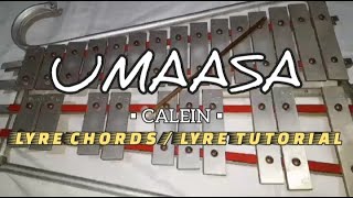 UMAASA  CALEIN  LYRE CHORDS  LYRE TUTORIAL 2024  SIMPLE LYRE CHORDS [upl. by Guinn]