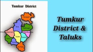 Tumkur District amp taluksKarnataka [upl. by Notniuqal]