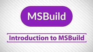 Introduction to MSBuild [upl. by Deloris757]