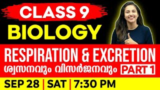 Class 9 Biology  Respiration And Excretion  ശ്വസനവും വിസർജനവും  Part 1 Exam Winner Class 9 [upl. by Odlo]