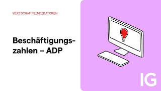 Wirtschaftsindikatoren  Beschäftigungszahlen  ADP [upl. by Klayman421]