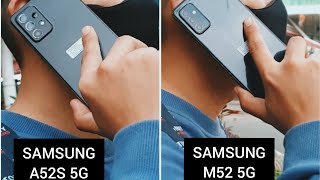 REVIEW SAMSUNG M52 5G VS A52S 5G  CAMERA TEST COMPARISSON  LEBIH SUKA MANA [upl. by Kovacev742]