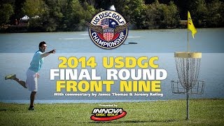 2014 US Disc Golf Championship Final Round Front 9 2014 USDGC [upl. by Mindy84]