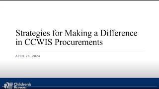 Strategies for Making a Difference in CCWIS Procurements [upl. by Sorazal]