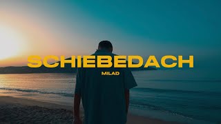 MILAD  SCHIEBEDACH Official Video [upl. by Katya105]