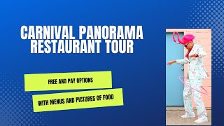 Carnival Panorama Restaurants Overview [upl. by Ahsayn144]